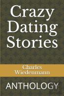 Crazy Dating Stories