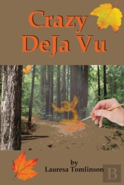 Crazy Deja' Vu