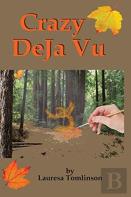 Crazy Deja' Vu
