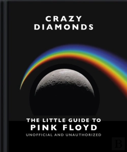 Bertrand.pt - Crazy Diamonds:The Little Guide To Pink Floyd