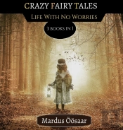 Crazy Fairy Tales