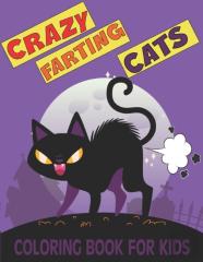 Crazy Farting Cats Coloring Book