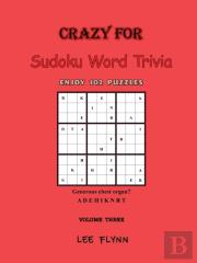 Crazy For Sudoku Word Trivia Volume Three