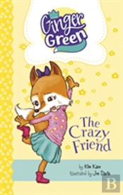 Crazy Friend The