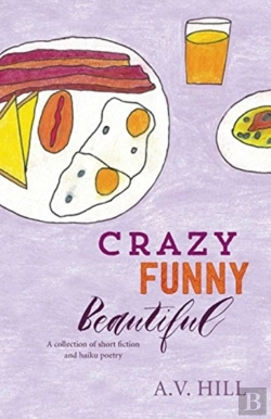 Bertrand.pt - Crazy Funny Beautiful: A Collection Of S
