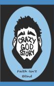 Crazy God Story