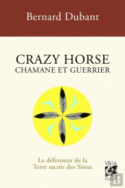 Bertrand.pt - Crazy Horse, Chamane Et Guerrier : Le Défenseur De La Terre Sacrée Des Sioux