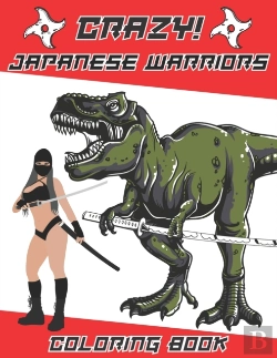 Bertrand.pt - Crazy Japanese Warriors Coloring Book