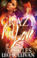 Crazy Kind Of Love (The Cartel Publications Presents)