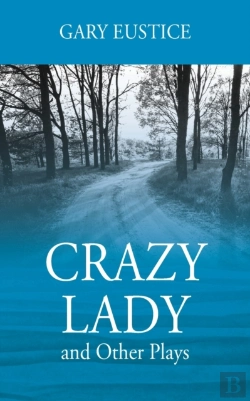 Bertrand.pt - Crazy Lady And Other Plays