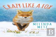 Crazy Like A Fox