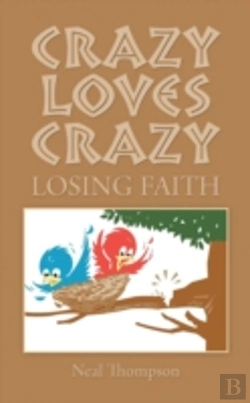 Bertrand.pt - Crazy Loves Crazy: Losing Faith