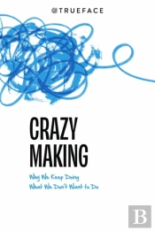 Crazy-Making
