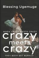 Crazy Meets Crazy