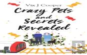 Crazy Pets And Secrets Revealed