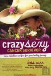 Crazy Sexy Cancer Survivor