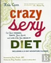 Crazy Sexy Diet