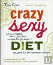 Crazy Sexy Diet