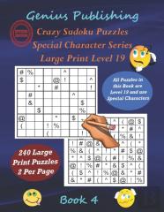 Crazy Sudoku Puzzles - Special Character Series - Book 4