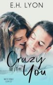 Crazy With You