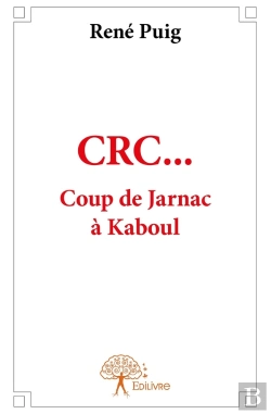 Bertrand.pt - Crc... Coup De Jarnac À Kaboul