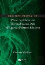 Crc Handbook Of Phase Equilibria And Thermodynamic Data Of Aqueous Polymer Solutions