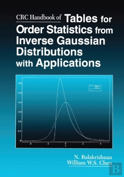 Bertrand.pt - Crc Handbook Of Tables For Order Statistics From Inverse Gaussian Distributions With Applications