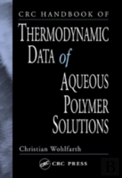 Crc Handbook Of Thermodynamic Data Of Aqueous Polymer Solutions