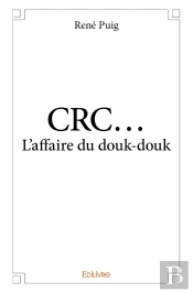 Crc... L'Affaire Du Douk-Douk