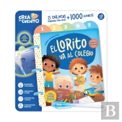 Crea Tu Cuento - El Lorito Va Al Colegio