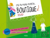 Crea Tu Propio Proyecto... Boutique