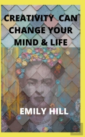 CreãÂTivity  CãÂN ChãÂNge Your Mind & Life