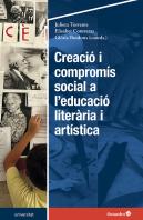 Creacio I Compromis Social A L'Ducacio Literaria I Artistica