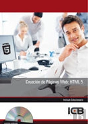 Creación De Páginas Web: Html 5 - Incluye Contenido Multimedia