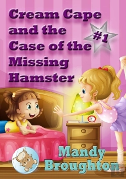 Bertrand.pt - Cream Cape And The Case Of The Missing Hamster