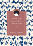 Creance; Or, Comest Thou Cosmic Nazarite