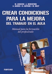 Crear Condiciones Para La Mejora Del Trabajo En El Aula