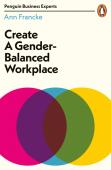 Create A Gender-Balanced Workplace