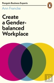Create A Gender-Balanced Workplace