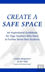 Create A Safe Space