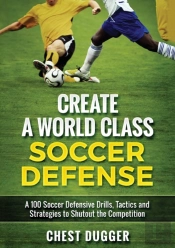 Create A World Class Soccer Defense