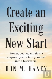 Create An Exciting New Start
