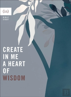 Bertrand.pt - Create In Me A Heart Of Wisdom
