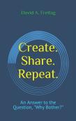 Create. Share. Repeat.