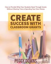 Create Success With Classroom Grants