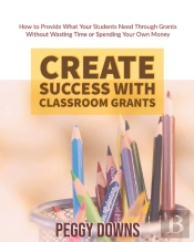 Create Success With Classroom Grants