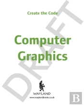Create The Code: Computer Graphics