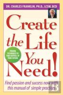 Create The Life You Need!