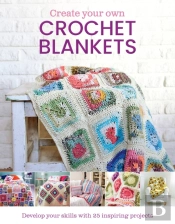 Create Your Own Crochet Blankets