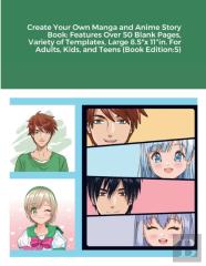 Create Your Own Manga And Anime Story Book